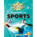 True Facts on Sports