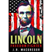 Lincoln - Freedom Fighter: A Biography of Abraham Lincoln