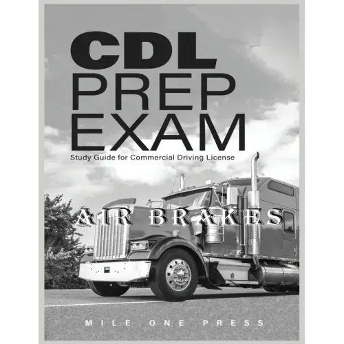 CDL Prep Exam: Air Brakes