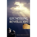 Witnessing Revolution