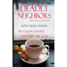 Deadly Neighbors