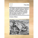 The British Manufacturers Companion, and Callico Printers Assistant; Being a Treatise on Callico Printing, in All Its Branches, Theoretical and Practi