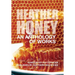 HEATHER HONEY - An Anthology of Works