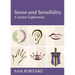 Sense and Sensibility: A Lenten Exploration