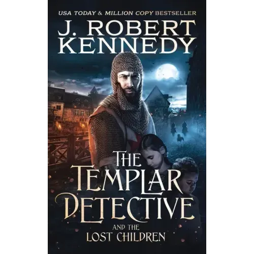 The Templar Detective and the Lost Children
