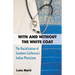 With and Without the White Coat: The Racialization of Southern California's Indian Physicians