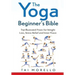 The Yoga Beginner's Bible