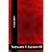 Fidelity: (Susan Glaspell Classics Collection)