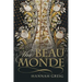 The Beau Monde: Fashionable Society in Georgian London