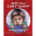 Why Juan Can't Sleep: A Mystery