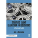 Strategic Talent Leadership for Educators: A Practical Toolkit