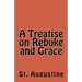A Treatise on Rebuke and Grace