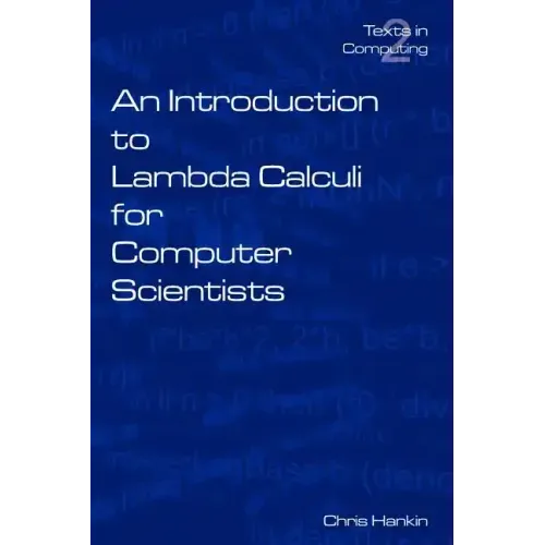 An Introduction to Lambda Calculi for Computer Scientists