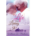 Life and Living It