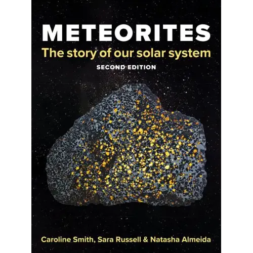 Meteorites: The Story of Our Solar System