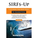 SIRFs Up - Catching the Next Wave in Marketing: The Story of How "Spend to Impact Response Functions" (SIRFS), Algorithms and Software Are Changing Th