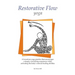 Restorative Flow Yoga: A deeply nourishing yoga practice using gentle, repetitive, rocking movements