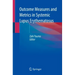 Outcome Measures and Metrics in Systemic Lupus Erythematosus