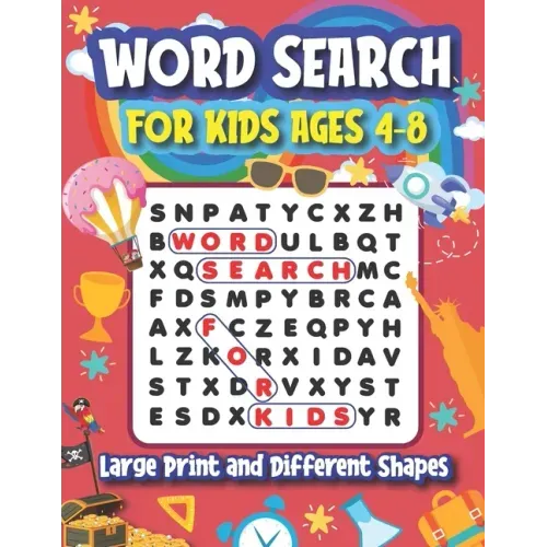 Word Search for Kids Ages 4-8: Large Print and Different Shapes
