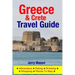 Greece & Crete Travel Guide: Attractions, Eating, Drinking, Shopping & Places To Stay