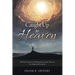Caught up to Heaven: Biblical Answers to 80 Questions about Heaven for Hope and Comfort