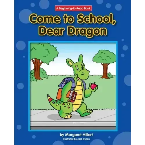 Come to School, Dear Dragon