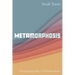 Metamorphosis: Preaching After Christendom