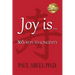 Joy Is . . . 365 Keys to Longevity