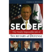 Secdef: The Nearly Impossible Job of Secretary of Defense