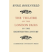 The Theatre of the London Fairs in the Eighteenth Century