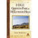 Hike Griffith Park & the Hollywood Hills: Best Day Hikes in L.A.'s Iconic Natural Backdrop
