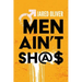Men Ain't Sh@$