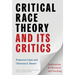 Critical Race Theory and Its Critics: Implications for Research and Teaching