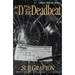 D Is for Deadbeat: A Kinsey Millhone Mystery
