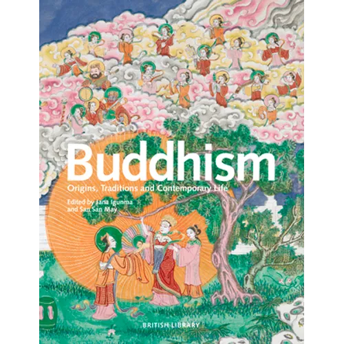 Buddhism: Origins, Traditions and Contemporary Life