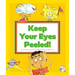 Keep Your Eyes Peeled!: (And Other Odd Things We Say)