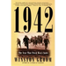 1942: The Year That Tried Men's Souls