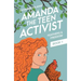 Amanda the Teen Activist