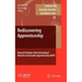 Rediscovering Apprenticeship: Research Findings of the International Network on Innovative Apprenticeship (INAP)