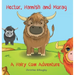 Hector, Hamish and Morag: A Hairy Cow Adventure