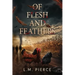 Of Flesh and Feathers