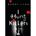 I Hunt Killers