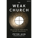The Weak Church: Becoming an Imperfectly Perfect Community