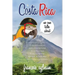 The Costa Rica No One Talks About: Politically Incorrect Facts And Information About Pura Vida From A Long Time Resident Of Costa Rica