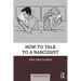 How to Talk to a Narcissist