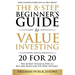 The 8-Step Beginner's Guide to Value Investing: Featuring 20 for 20 - The 20 Best Stocks & ETFs to Buy and Hold for The Next 20 Years: Make Consistent