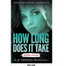 How Long Does It Take - Week Four (Contemporary Romance)