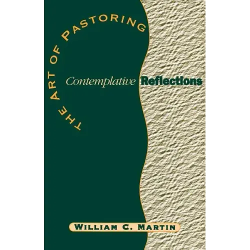 The Art of Pastoring Contemplative Reflections