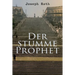 Der stumme Prophet