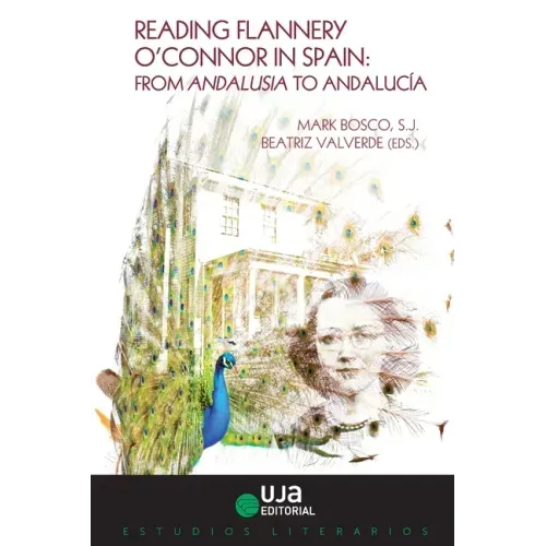 Reading Flannery O'Connor in Spain: From Andalusia to Andalucia